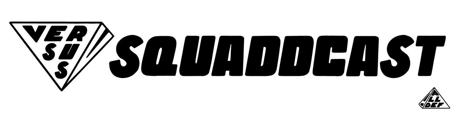 All Def SquADDCast