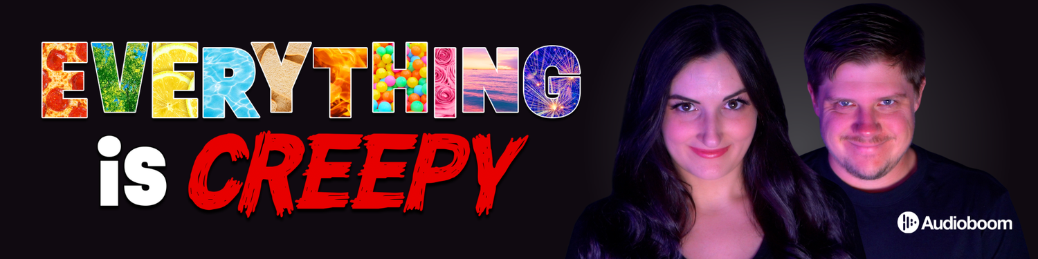 Everything is Creepy